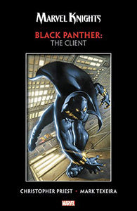 Marvel Knights Black Panther by Priest & Texeira: The Client Paperback – Illustrated, September 18, 2018