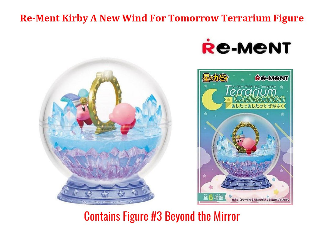 Re-Ment Kirby A New Wind For Tomorrow Terrarium Figure #3 Beyond the Mirror