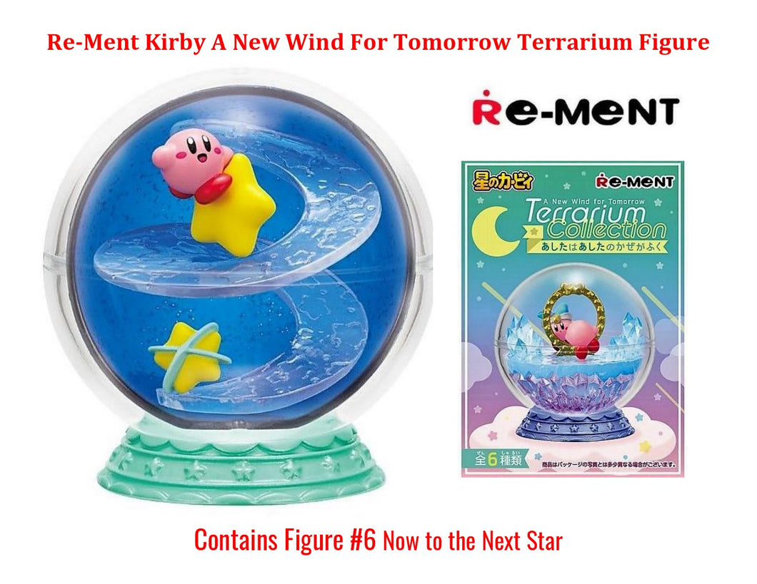 Re-Ment Kirby A New Wind For Tomorrow Terrarium Figure #6 Now to the Next Star